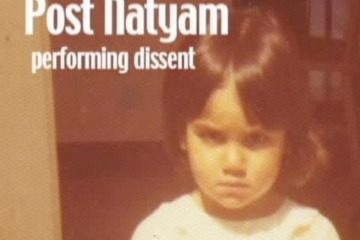 An excerpt of the film, this photo shows Shyamala Moorty as a toddler with a grim expression and the title "Post Natyam performing dissent"